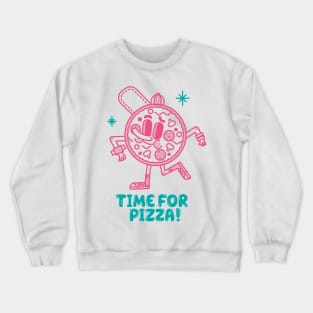 Time for Pizza Crewneck Sweatshirt